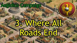 3 Where All Roads End  Aegidius  AoE2 DE Custom Campaign [upl. by Aynotahs]