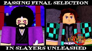 Slayers Unleashed I FINALLY PASSED FINAL SELECTION HOW I PASSED FINAL SELECTION IN SU  ROBLOX [upl. by Donnenfeld127]