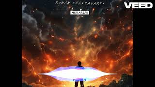 Meri Nazar  By Rohan Chakravarty Original music [upl. by Arbua]