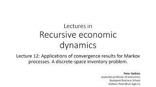 Lecture 12 Applications of convergence results for Markov processes An inventory problem [upl. by Werby]