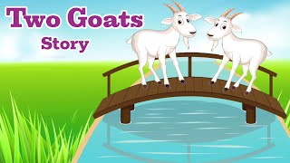 Two Goats Story  Two Silly Goats  Story in English  Short Story  Moral Story  Story for Kids [upl. by Ocirred809]