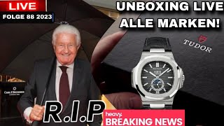 JÖRG BUCHERER ist Tot UNBOXING EVENT ROLEX Tudor Patek Omega IWC alle Marken [upl. by Millicent]