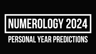 Numerology 2024 – Personal Year Predictions [upl. by Hazrit]