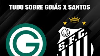 Tudo sobre Goiás x SANTOS [upl. by Wendell]