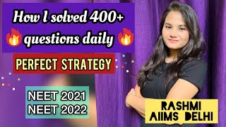 How to Solve 400 questions Daily For NEET preparation PERFECT STRATEGY 🔥 NEET2021 [upl. by Esiled]