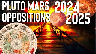 High Octane Scenarios  Pluto Mars Oppositions Configure 2024 amp 2024 Insights  Healing Focuses [upl. by Oisangi]