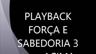 Playback Anderson Freire Força e Sabedoria 3 Tons Acima [upl. by Yetnom]