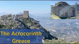 🇬🇷 The Acrocorinth Corinth Greece Gateway to the Peloponnese [upl. by Readus89]