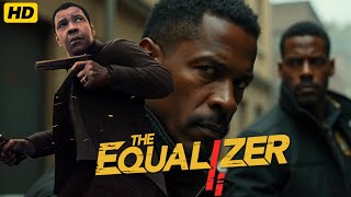 The Equalizer 2 2018 Movie  Denzel WashingtonPedro PascalAshton S  Review and Facts [upl. by Callie]