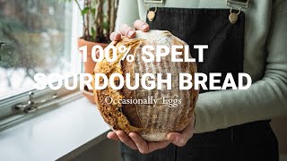 Spelt Sourdough Bread [upl. by Ennoitna920]