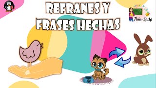 Refranes y frases hechas  Aula chachi  Vídeos educativos para niños [upl. by Yart]