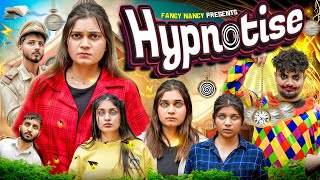 HYPNOTISE  हिप्‌नटाइज़्  Fancy Nancy [upl. by Sej]