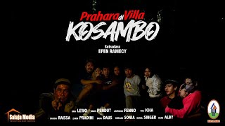 Full Movie ll PRAHARA DI VILLA KOSAMBO [upl. by Talmud34]