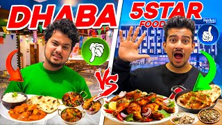 5 STAR HOTEL FOOD vs DHABA FOOD with elder brother  Mutton Rara Mutton Rogan Tandoori Chicken Etc [upl. by Neehcas]