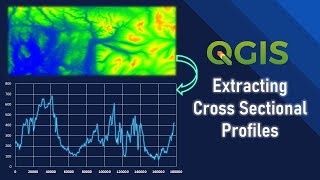 Extracting Cross Sectional Profiles using QGIS [upl. by Enymsaj178]