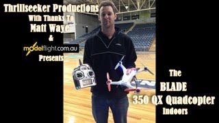 Blade 350QX Quadcopter With Matt Waye Flying Indoors [upl. by Kaitlin]