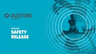 BEGINNER  Safety Release  Duotone Academy [upl. by Wight]