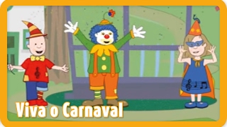 Vivam os Palhaços Viva o Carnaval  Canções para crianças em Português [upl. by Bouchier566]