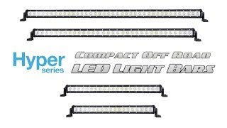 Compact Off Road LED Light Bars Hyper Series [upl. by Kurr]