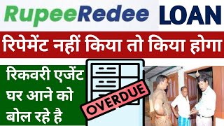 Rupeeredee Loan Repayment Nahi Kiya To  Rupeeredee Loan Not Paid  Rupeeredee Loan Overdue [upl. by Oetsira582]