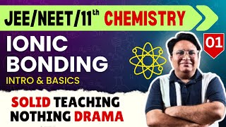 Chemical Bonding  Class 11 Chemistry Chapter 1  JEE 2025 Chemistry  Er Haider sir [upl. by Haziza]