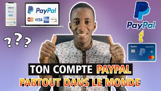 Comment Creer un Compte PAYPAL Partout dans le Monde [upl. by Enelaj]