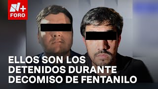 Detienen a dos hombres durante decomiso histórico de fentanilo en Sinaloa  En Una Hora [upl. by Lechner]