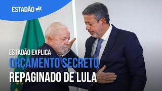 Como Lula está beneficiando Lira e aliados com orçamento secreto repaginado [upl. by Ilecara]