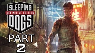 Sleeping Dogs Definitive Edition PS4 Walkthrough Part 2  Vendor Extortion Main Mission [upl. by Kotick801]