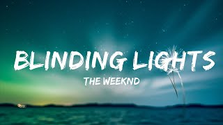 1 Hour  The Weeknd  Blinding Lights Lyrics  Loop Lyrics Life [upl. by Norrehs]