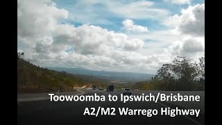 WARREGO HIGHWAY  2018 before Bypass Toowoomba to Brisbane [upl. by Kramal]