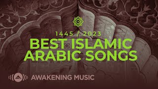 Awakening Music  Best Islamic Arabic Songs [upl. by Bethezel]