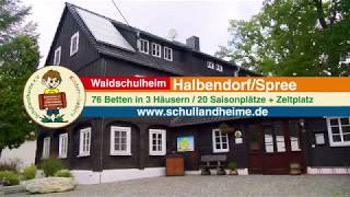 Waldschulheim HalbendorfSpree [upl. by Anirdnaxela416]