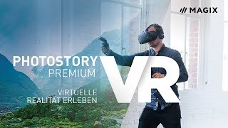 MAGIX Photostory Premium VR – Virtuelle Realität erleben Tutorial DE [upl. by Sezen]