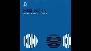 Darksidevinyl  Red Face Original Mix [upl. by Carn727]