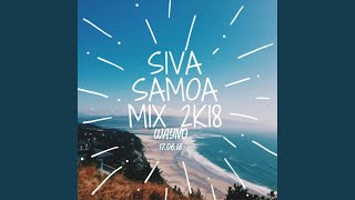 Siva Samoa 2K18 [upl. by Blood]