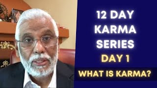 Karma Series  Day 1 What Is Karma [upl. by Holly-Anne]