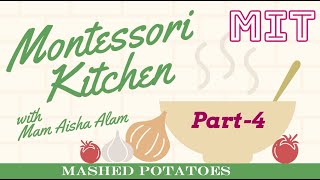 Montessori Activities Kitchen Mashed Potatoes [upl. by Manheim443]