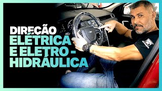 Qual a diferença entre a DIREÇÃO ELÉTRICA E ELETROHIDRÁULICA Como funciona 🚘 [upl. by Dadivitan]