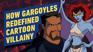 How Gargoyles Redefined Cartoon Villainy [upl. by Ahsim819]