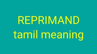 REPRIMAND tamil meaningsasikumar [upl. by Eitsym]