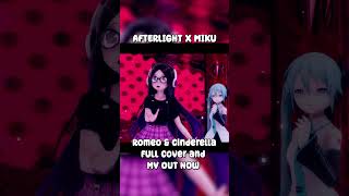 AFTERLIGHT x MIKU  ROMEO AND CINDERELLA 3DMVCOVER OUT NOW ✨ mmd mikumikudance idol [upl. by Satsoc]