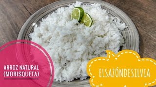 Como preparar Arroz Natural o Morisqueta  ElSazóndeSilvia [upl. by Onateyac]