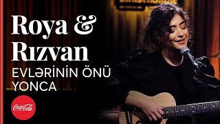 Roya amp Rızvan  Evlərinin Önü Yonca  Akustikhane hissethezzal [upl. by Tnecillim554]