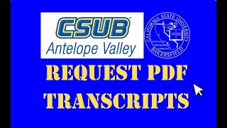 CSUB AV  quothow toquot request PDF transcripts [upl. by Fae]