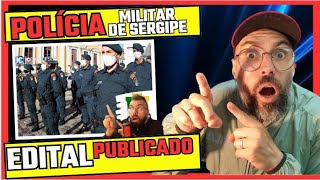 CONCURSO PM SERGIPE  PROVA EM JANEIRO  EDITAL PUBLICADO [upl. by Htieh875]