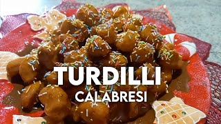 TURDILLI ricetta tipica Calabrese Natalizia 🎄 [upl. by Burdett]