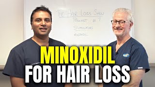 Minoxidil As Treatment of Androgenetic Alopecia  The Hair Loss Show [upl. by Sivrep452]