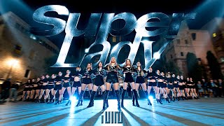 KPOP IN PUBLIC GIDLE 여자아이들  SUPER LADY  Dance Cover by EST CREW from Barcelona [upl. by Cralg]