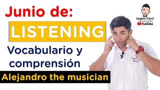 Reto LISTENING  ALEJANDRO THE MUSICIAN  vocabulario y comprensión en inglés [upl. by Teemus952]